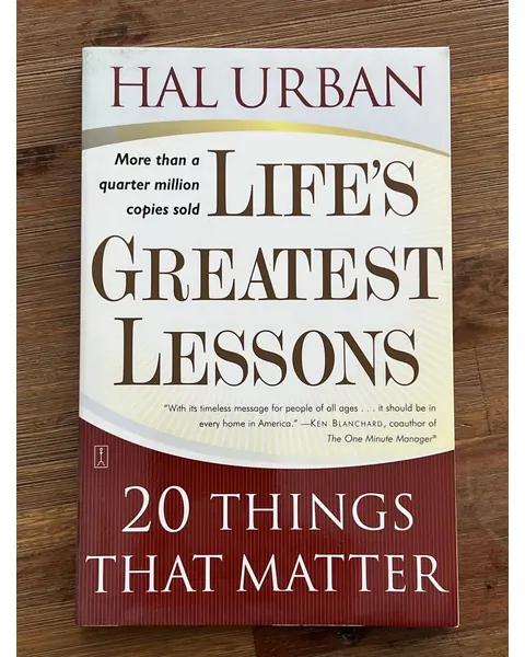 Life's Greatest Lessons